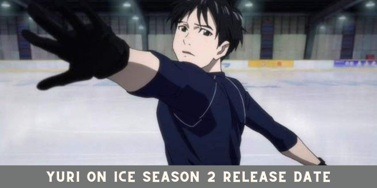 Yuri On Ice Season 2 Release Date