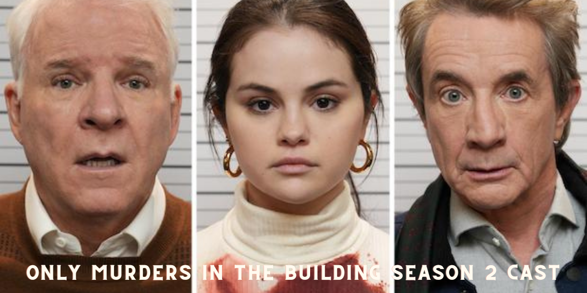 Only Murders in the Building Season 2 Cast