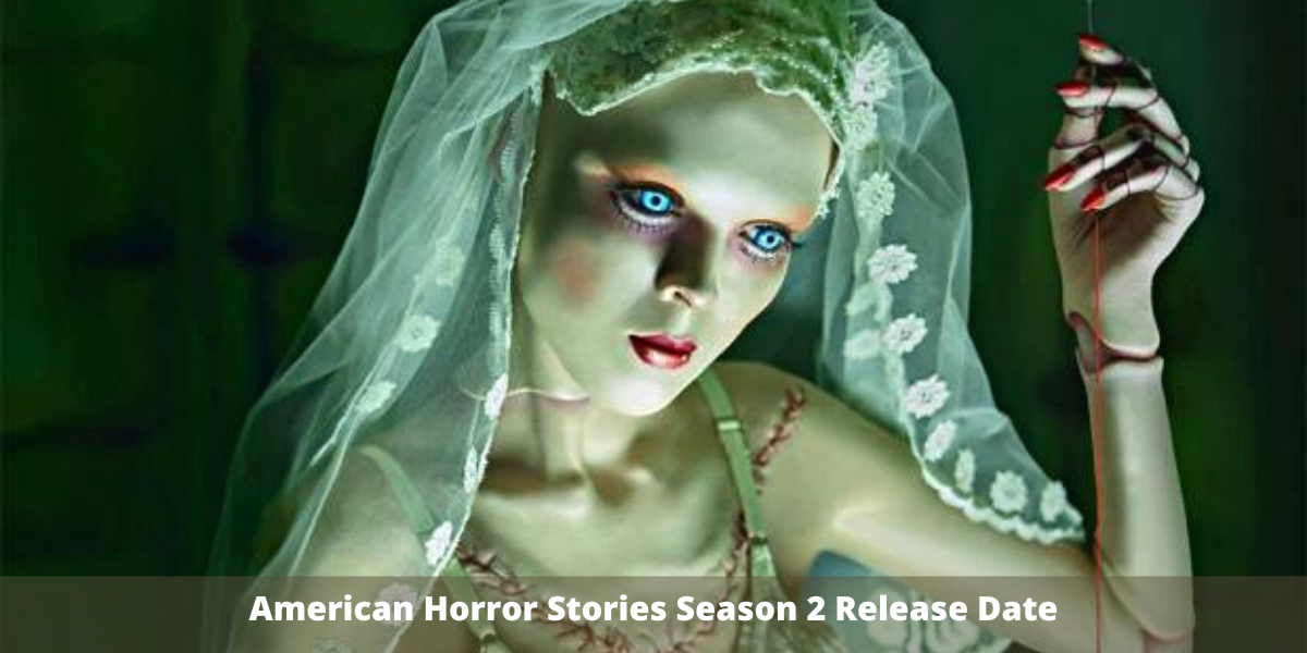 American Horror Stories Season 2 Release Date 
