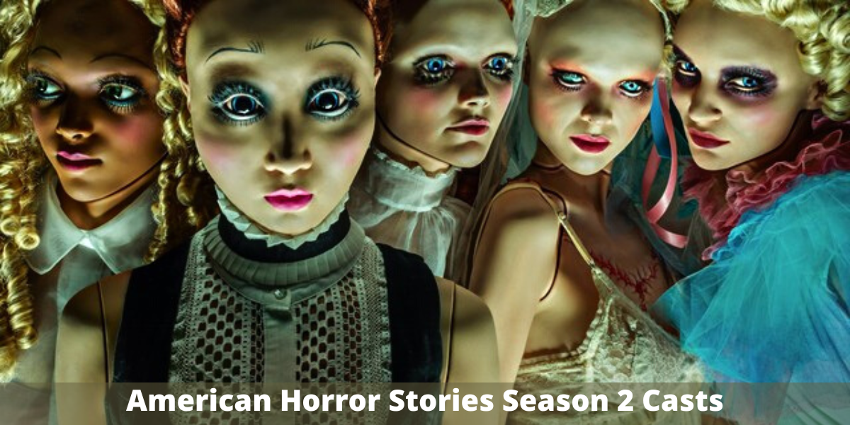 American Horror Stories Season 2 Casts