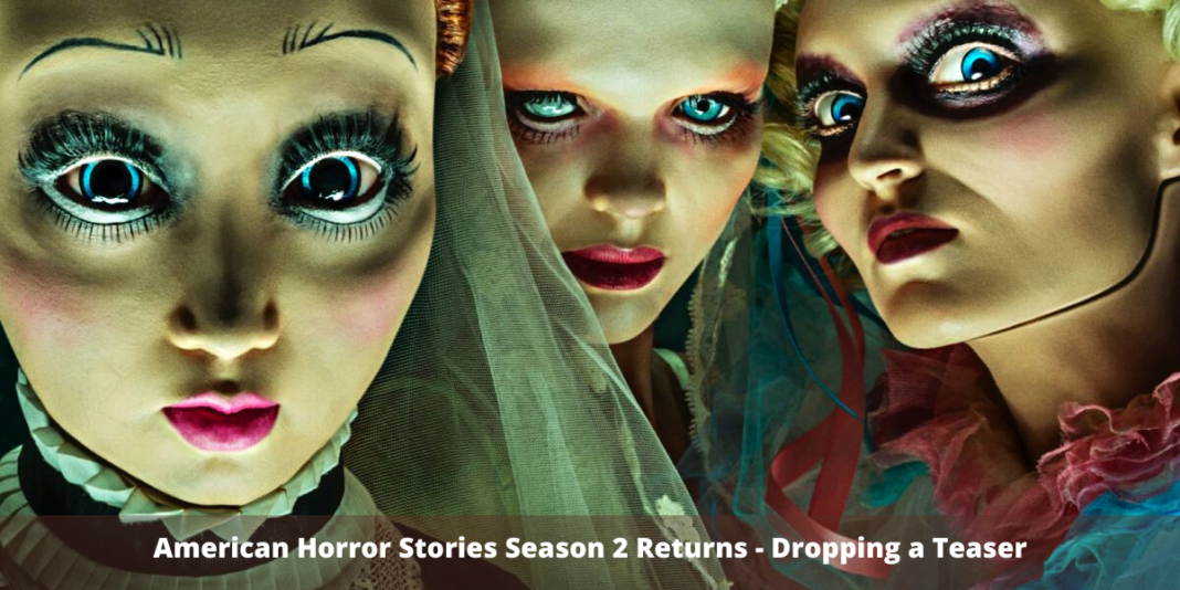 American Horror Stories Season 2 Returns - Dropping a Teaser
