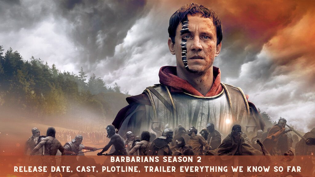 Barbarians Season 2 Release Date, Cast, Plotline, Trailer: Everything We Know So Far