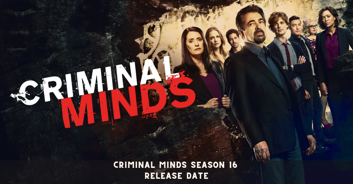 Criminal Minds Season 16 Release Date