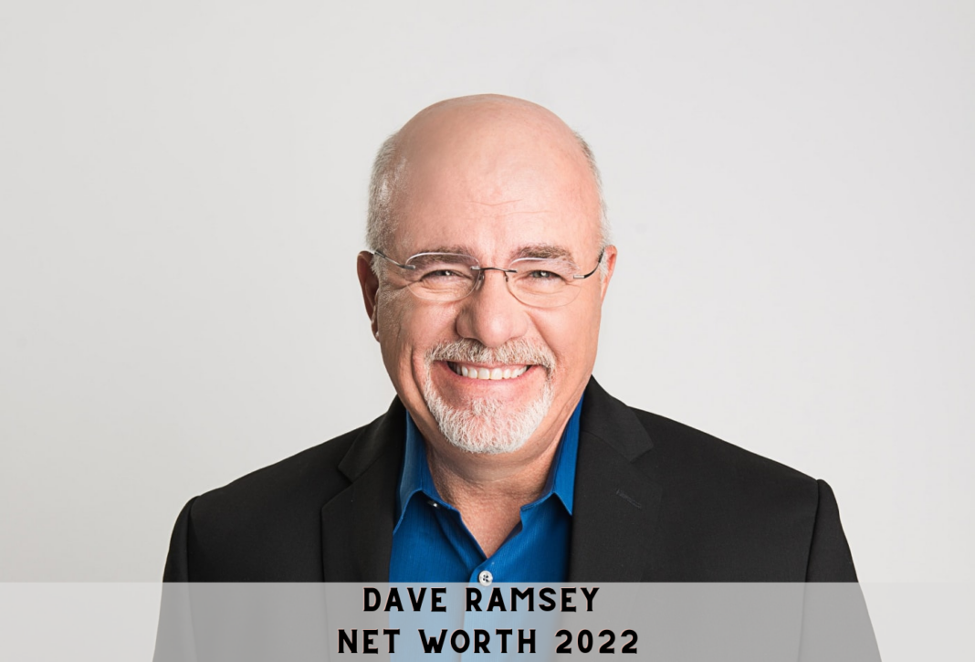 Dave Ramsey Net Worth 2022