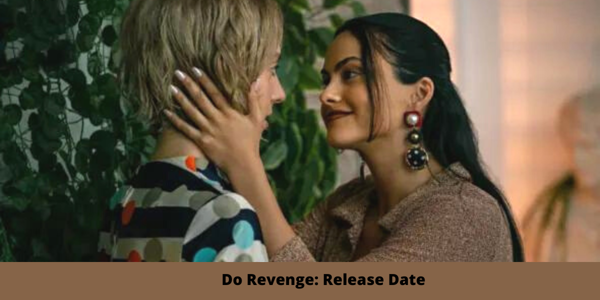 Do Revenge: Release Date 
