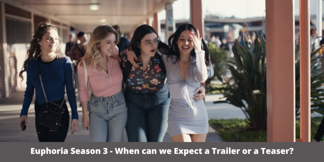 Euphoria Season 3 - When can we Expect a Trailer or a Teaser?