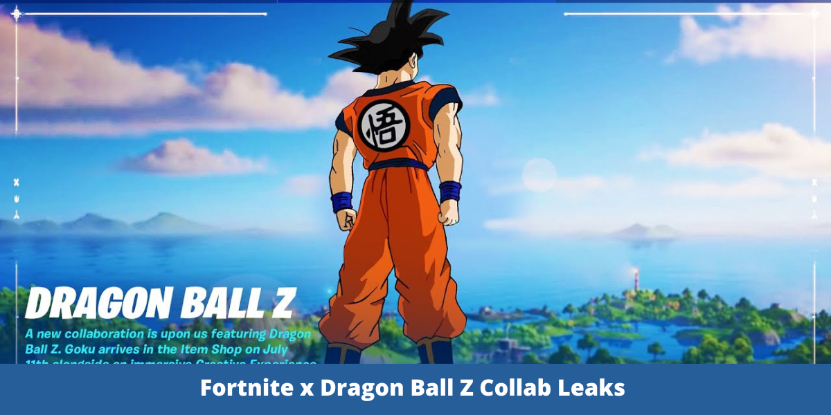 Fortnite x Dragon Ball Z Collab Leaks 