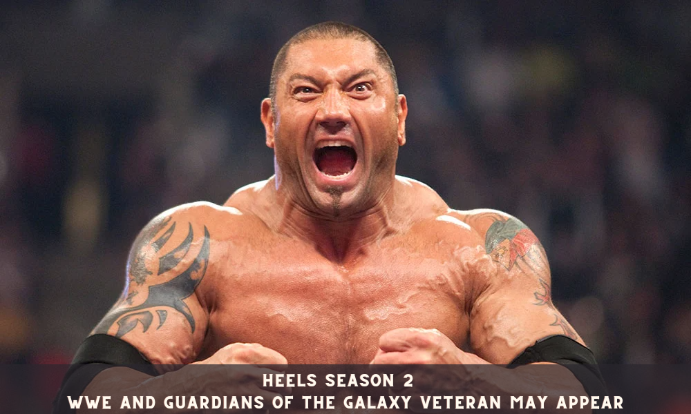 Heels Season 2 - WWE and Guardians of the Galaxy Veteran May Appear