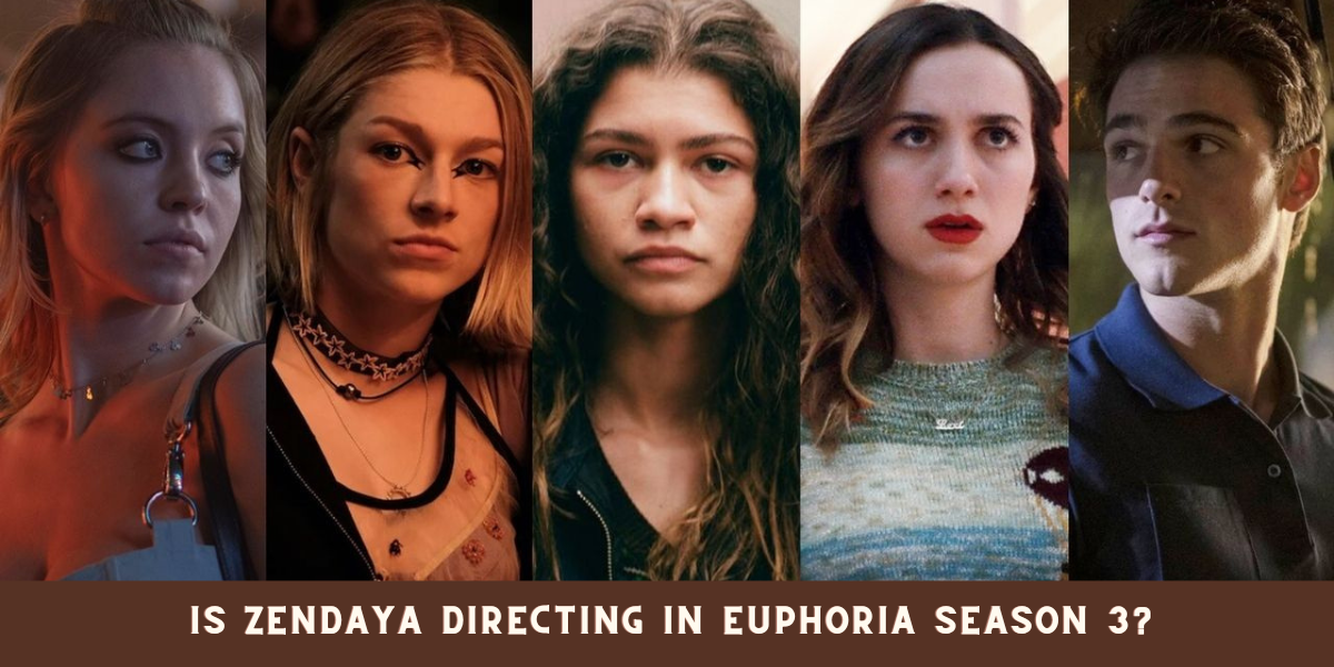 Is Zendaya Directing in Euphoria Season 3?