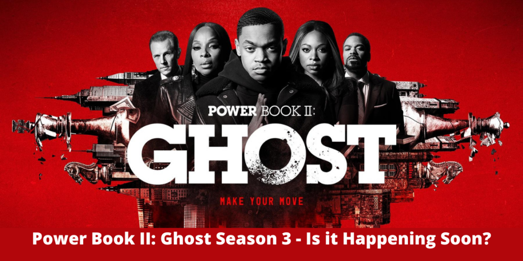 Power Book II: Ghost Season 3 - Is it Happening Soon?