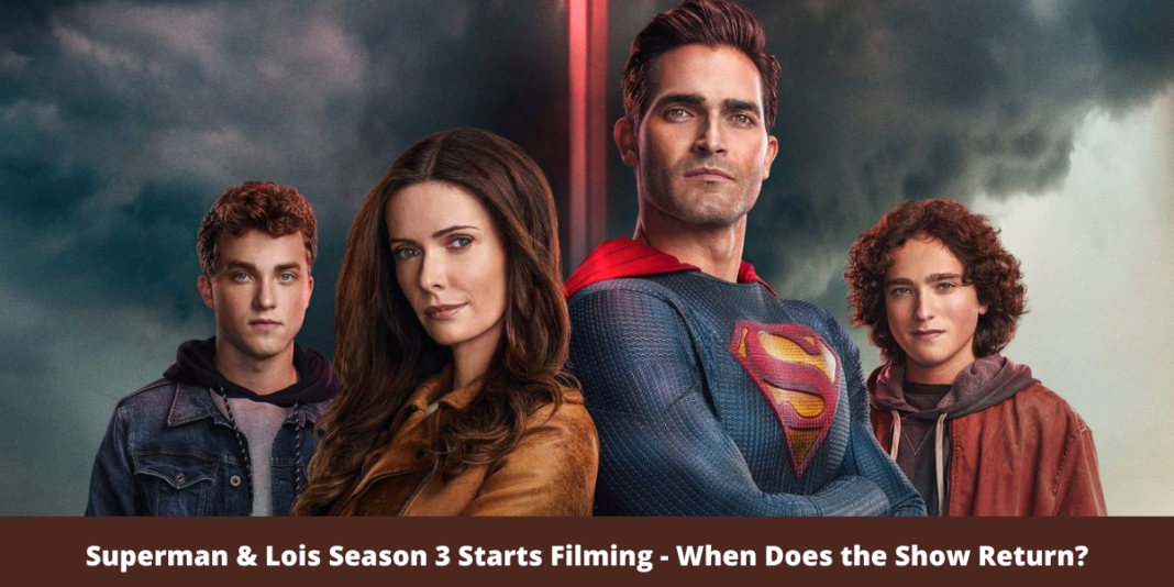 Superman & Lois Season 3 Starts Filming - When Does the Show Return?