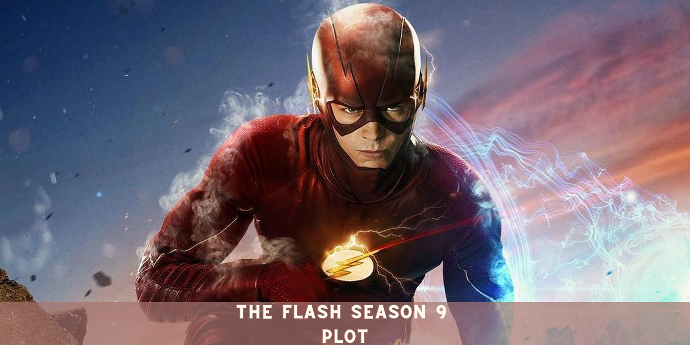 The Flash Season 9 Plot