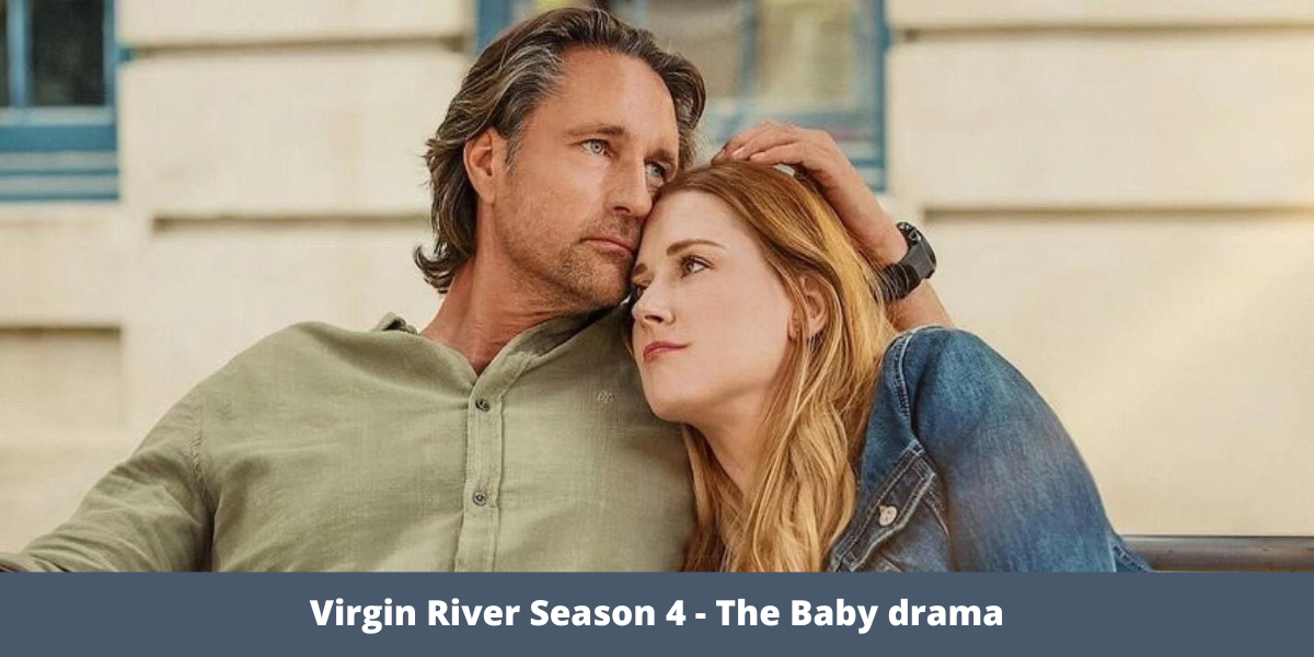 Virgin River Season 4 - The baby drama
