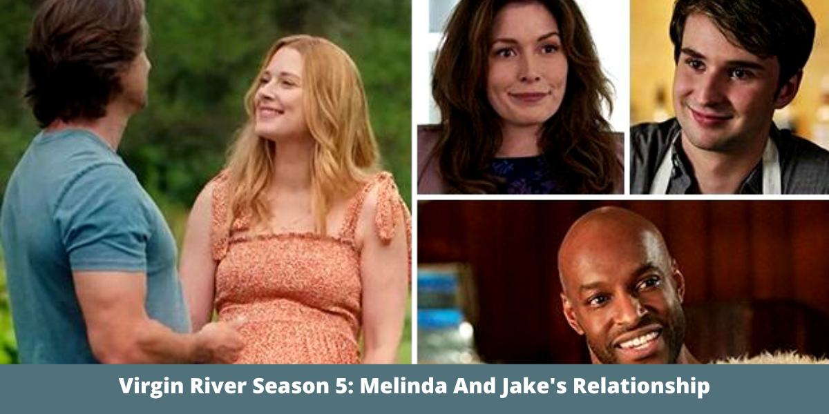 Virgin River Season 5: Melinda And Jake's Relationship