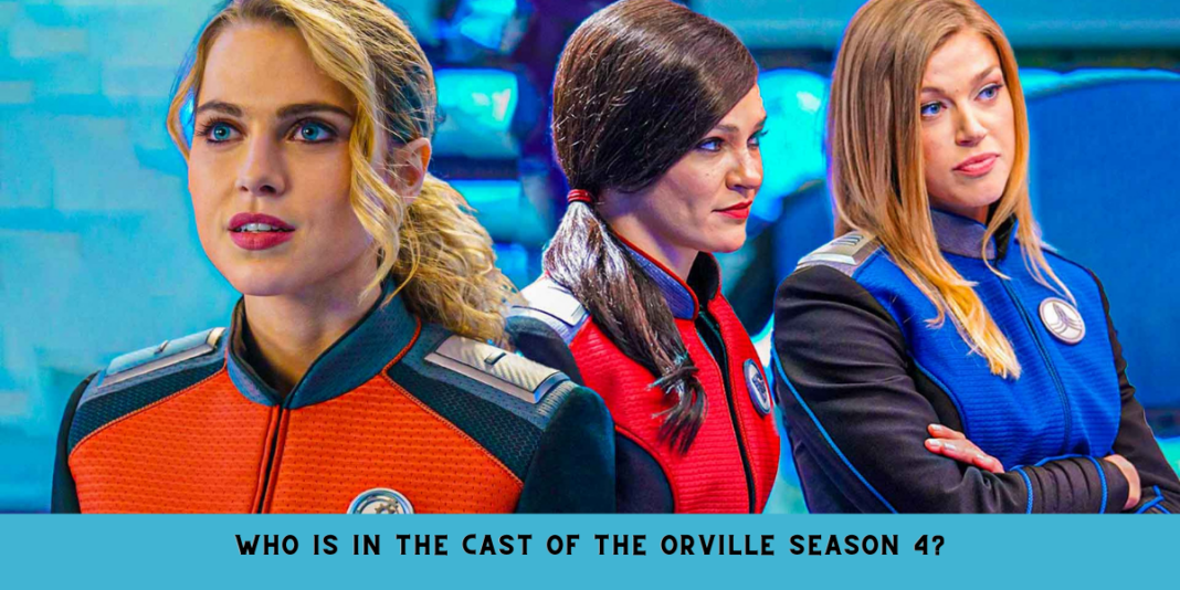 The Orville Season 4 Premiere Date, Cast and Trailer Updates - When Does The New Season Of Orville Start