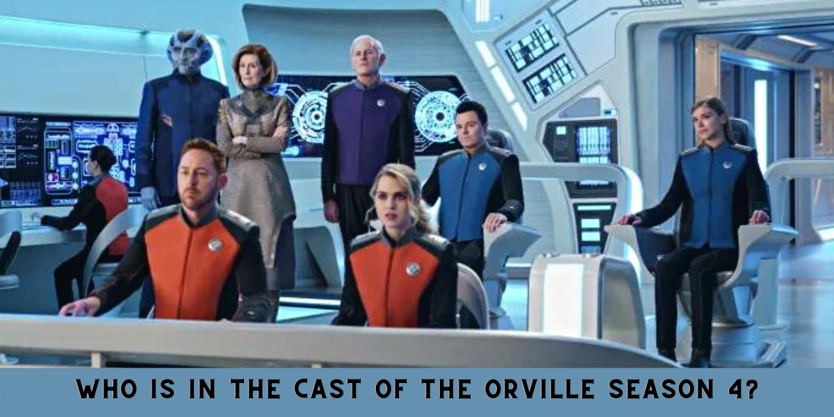 Who is in the cast of The Orville Season 4?