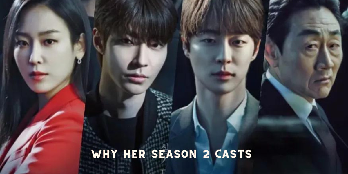 Who will return in Why Her second Season?