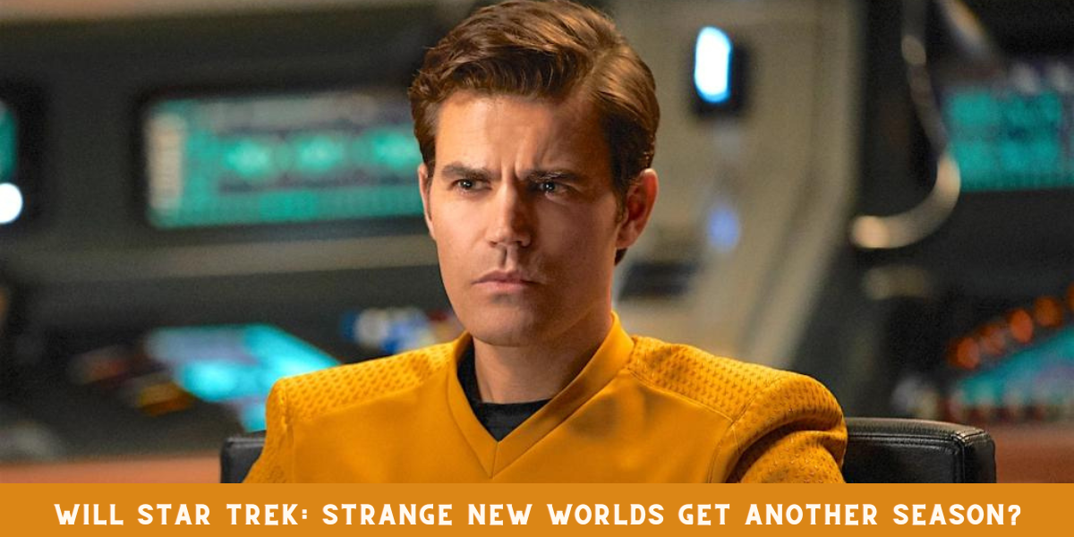Will Star Trek: Strange New Worlds get another season?