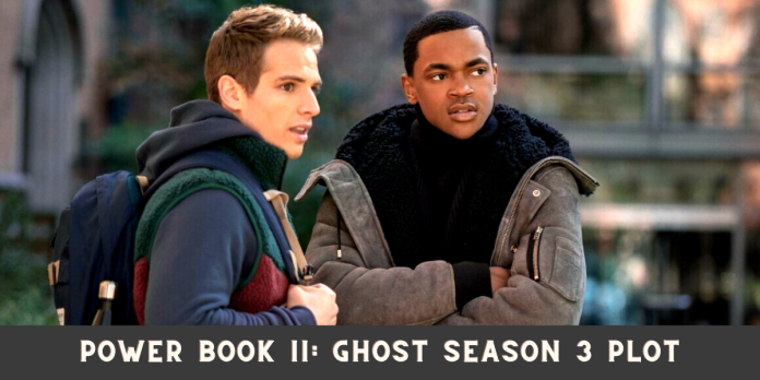 What is the storyline for the third season of Power Book II: Ghost?