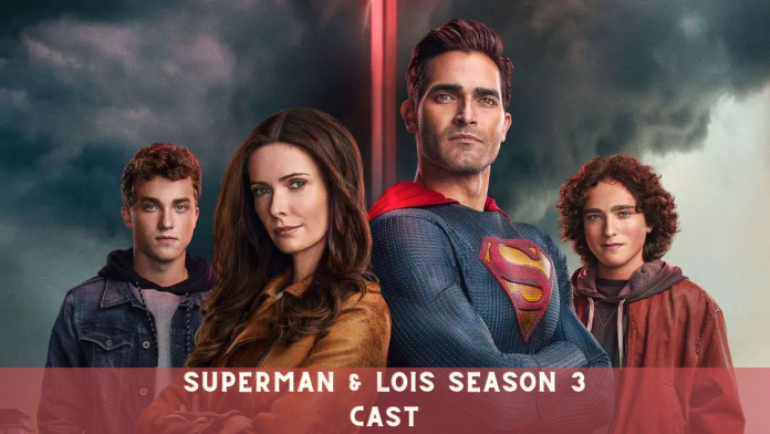 Superman & Lois Season 3 Cast