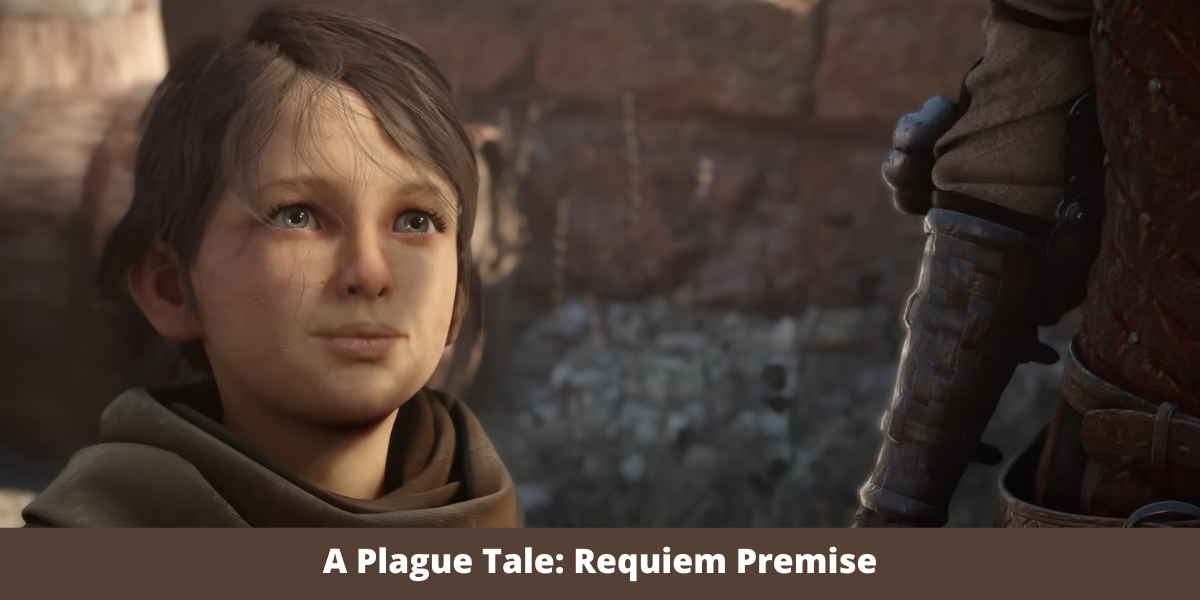 A Plague Tale: Requiem Premise