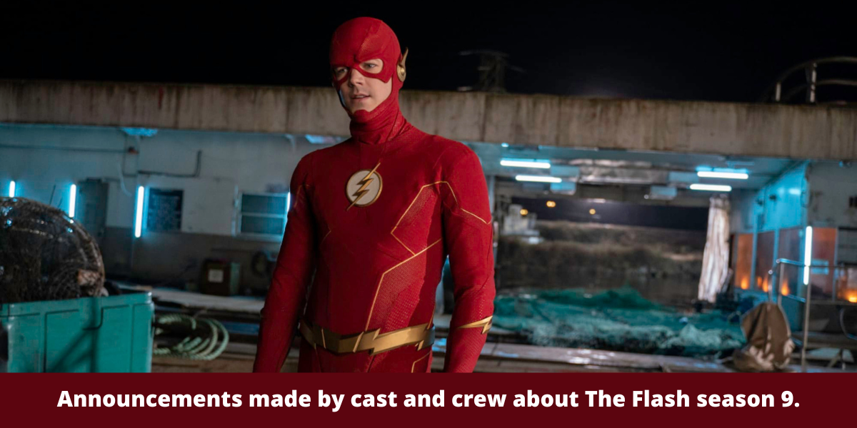 Announcements made by cast and crew about The Flash season 9.