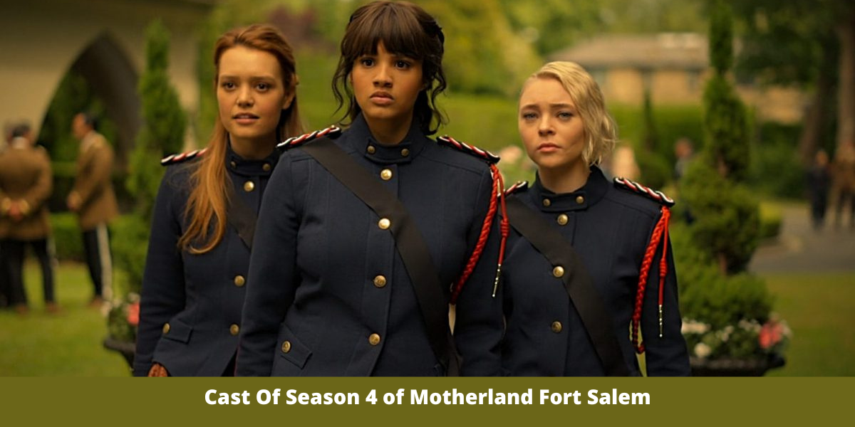 Cast Of Season 4 of Motherland Fort Salem
