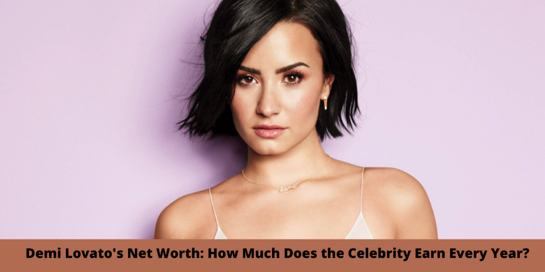 Demi Lovato's Net Worth: How Much Does the Celebrity Earn Every Year?