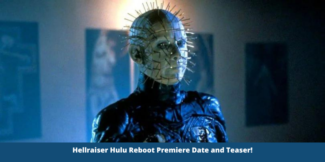 Hellraiser Hulu Reboot Premiere Date and Teaser!