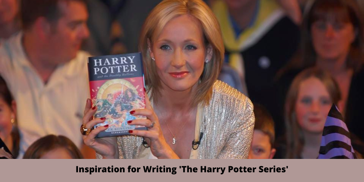 Inspiration for Writing 'The Harry Potter Series'