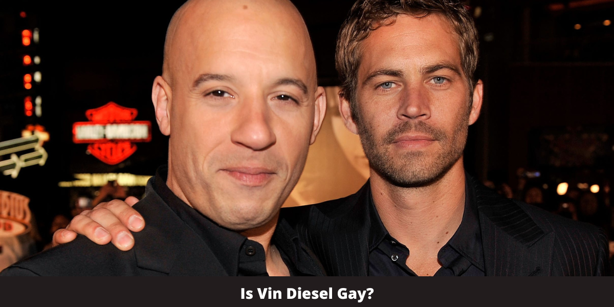 Is Vin Diesel Gay?