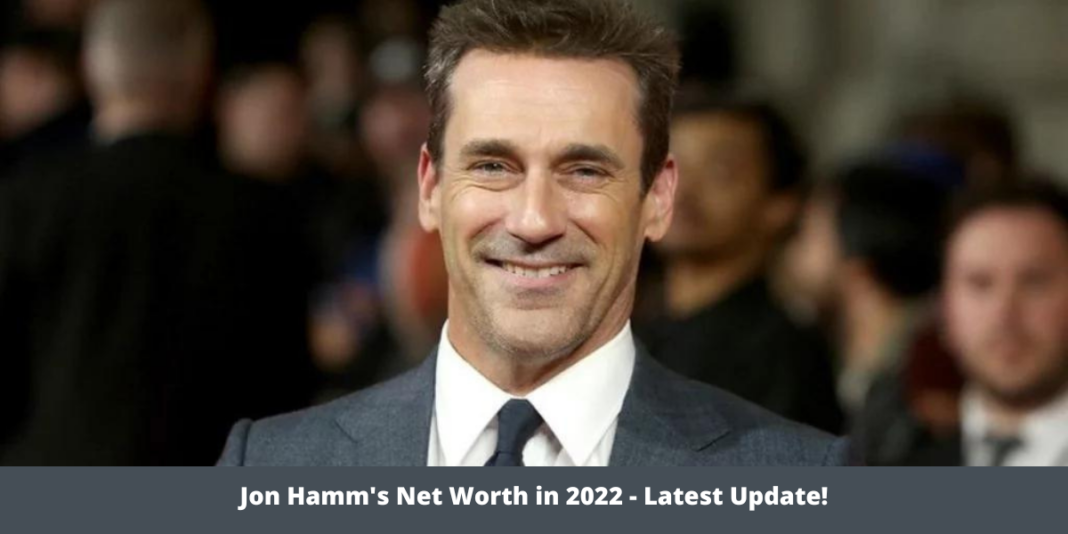 Jon Hamm's Net Worth in 2022 - Latest Update!