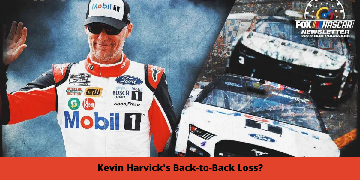 Kevin Harvick's Back-to-Back Loss?