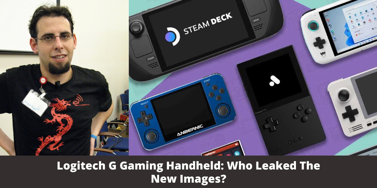 Logitech G Gaming Handheld Who Leaked The New Images?