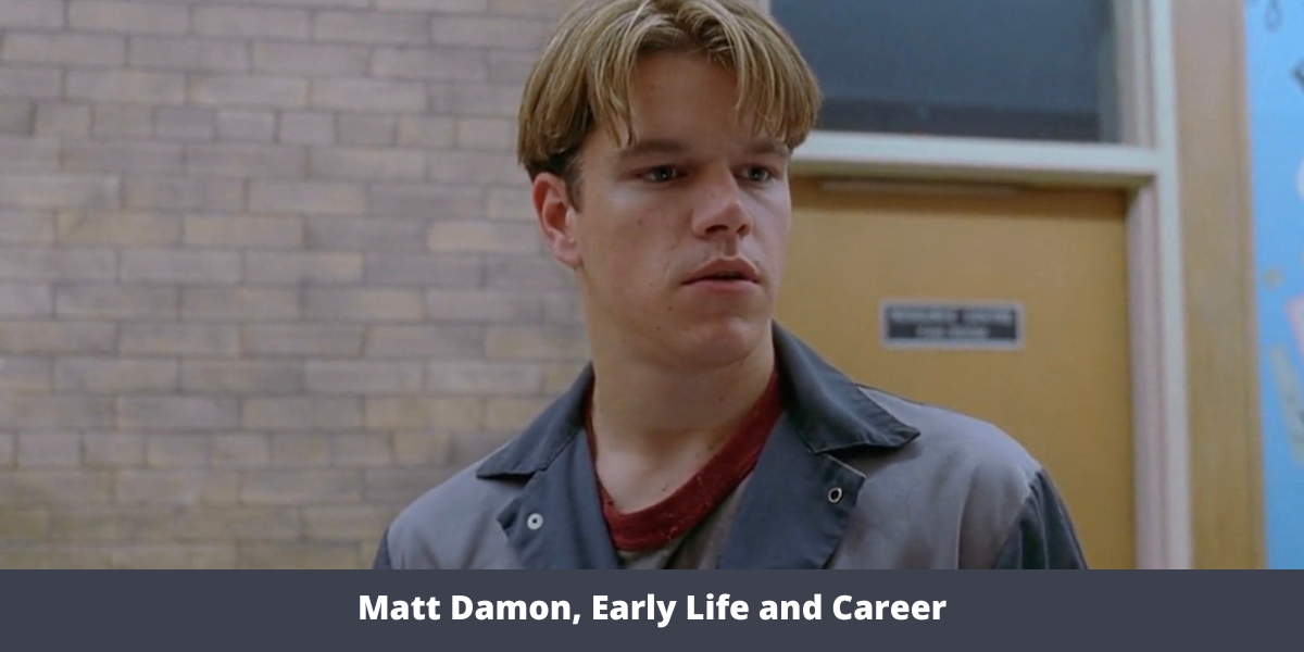 Matt Damon, Early Life and Career