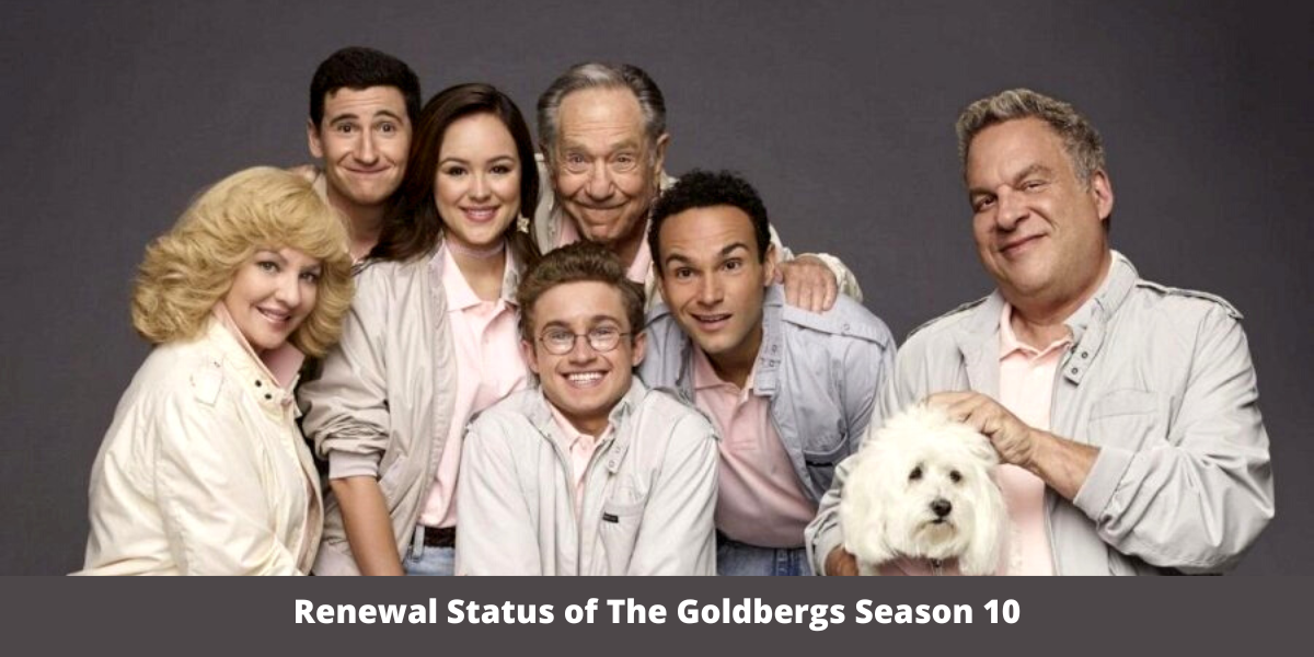 Renewal Status of The Goldbergs Season 10