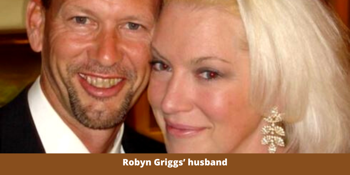 Robyn Griggs’ husband