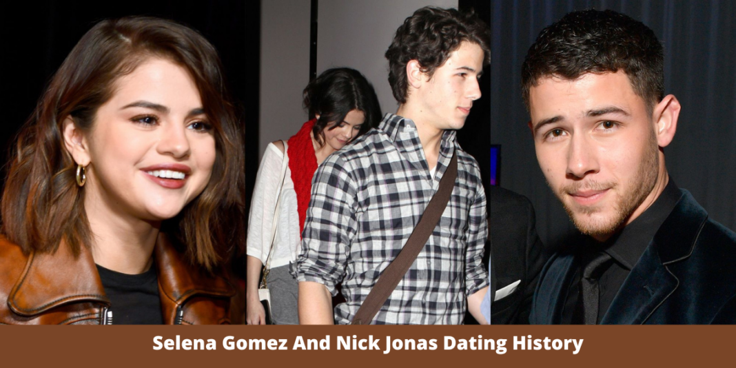 Selena Gomez And Nick Jonas Dating History
