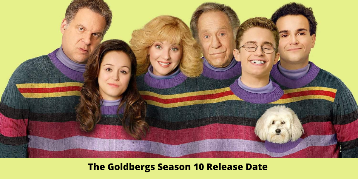 The Goldbergs Season 10 Release Date 