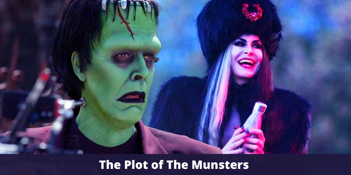 The Plot of The Munsters