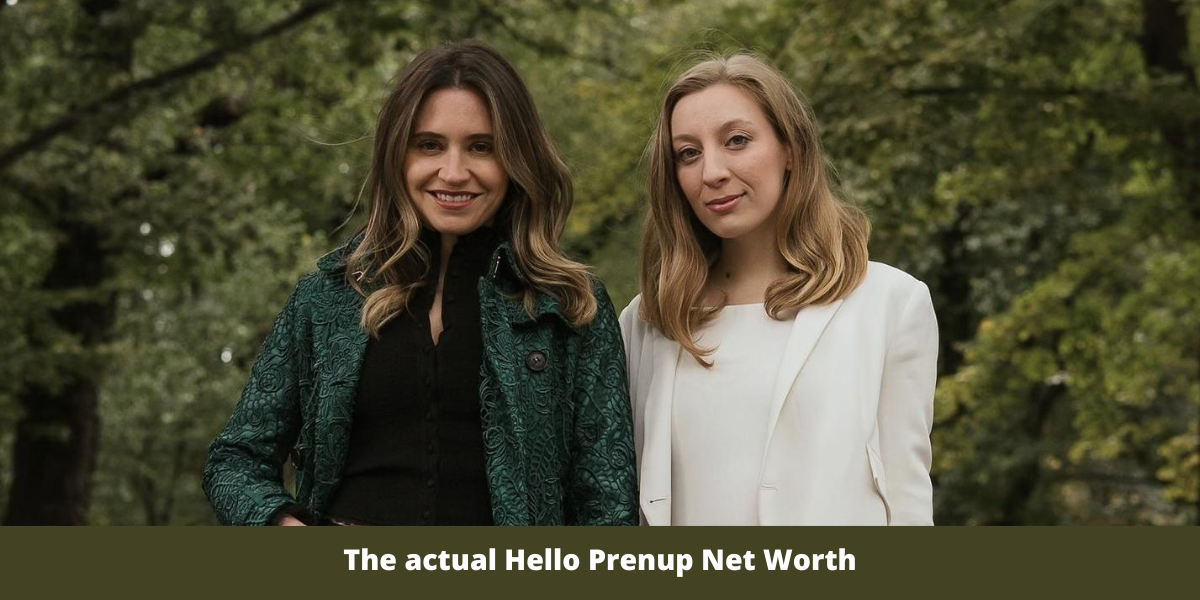 The actual Hello Prenup Net Worth
