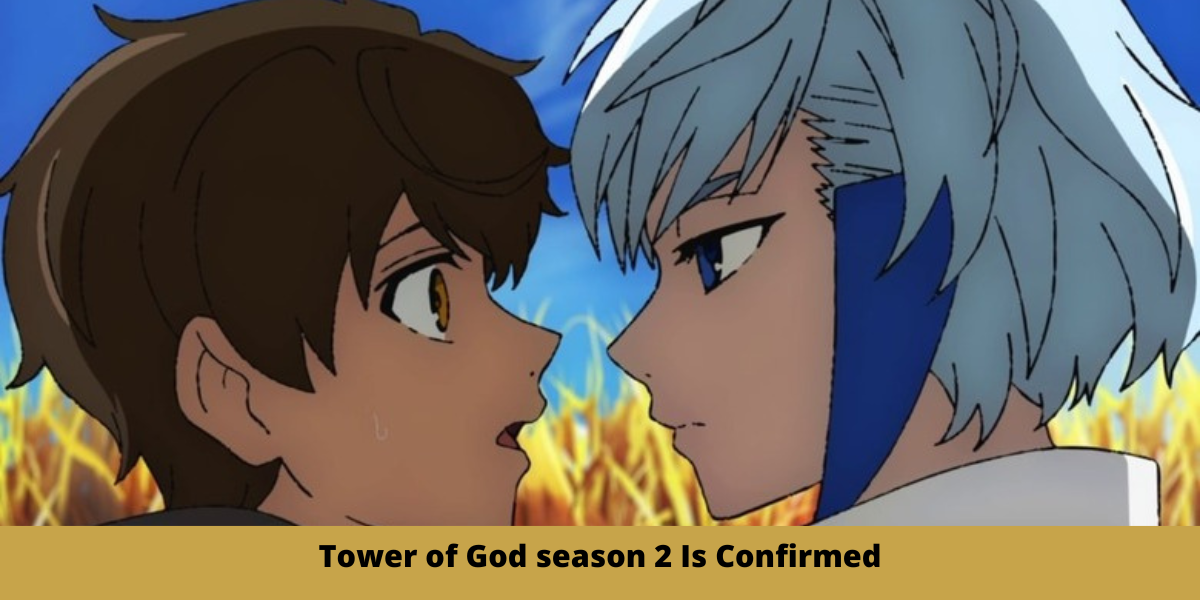 Tower of God season 2 Is Confirmed