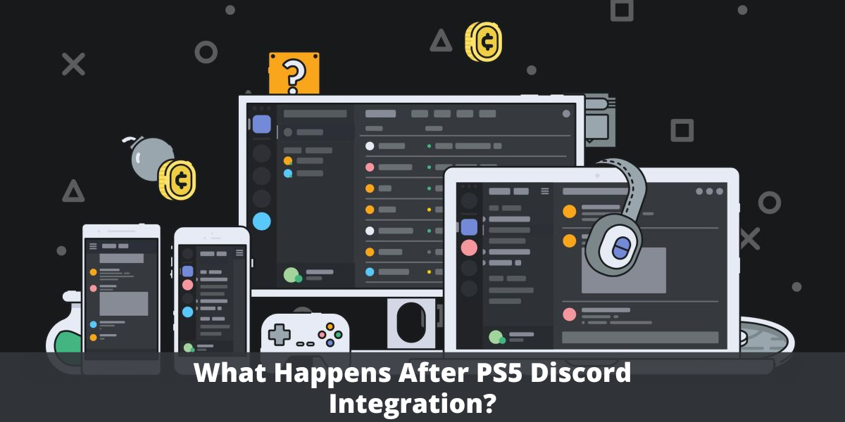 What Happens After PS5 Discord Integration?
