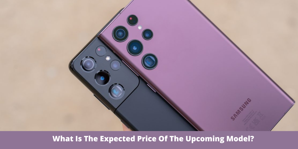 What Is The Expected Price Of The Upcoming Model?