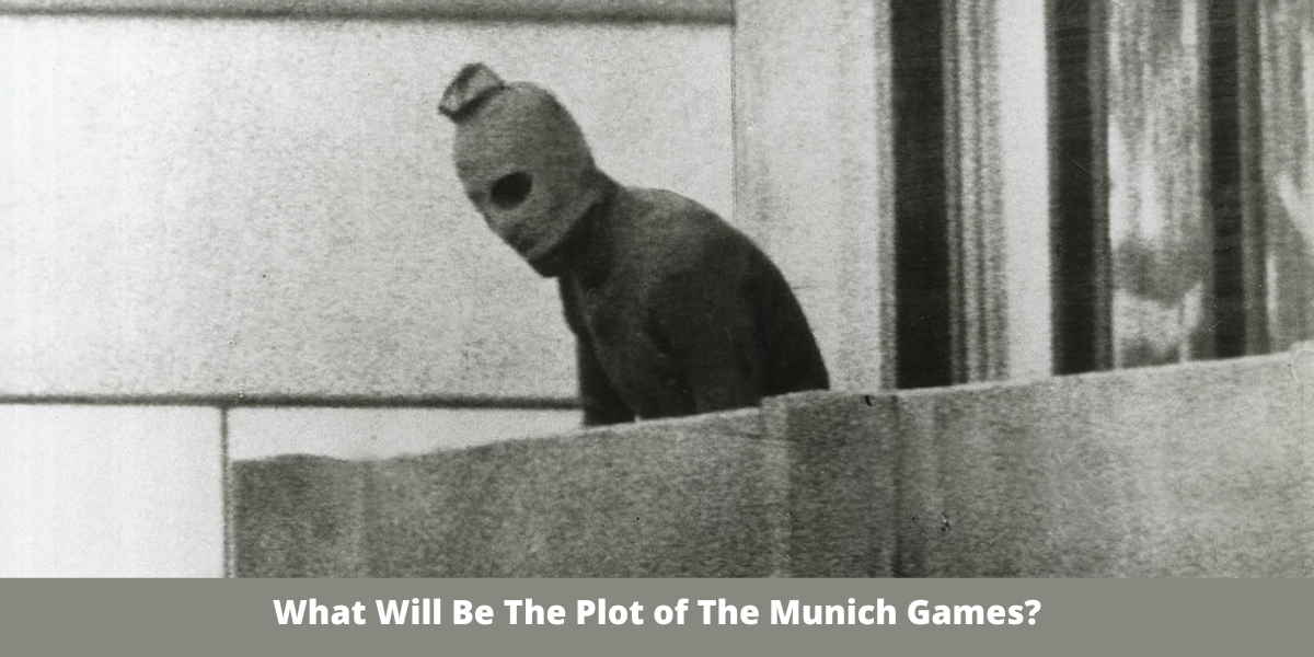 What Will Be The Plot of The Munich Games?