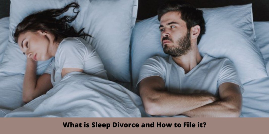 What is Sleep Divorce and How to File it?