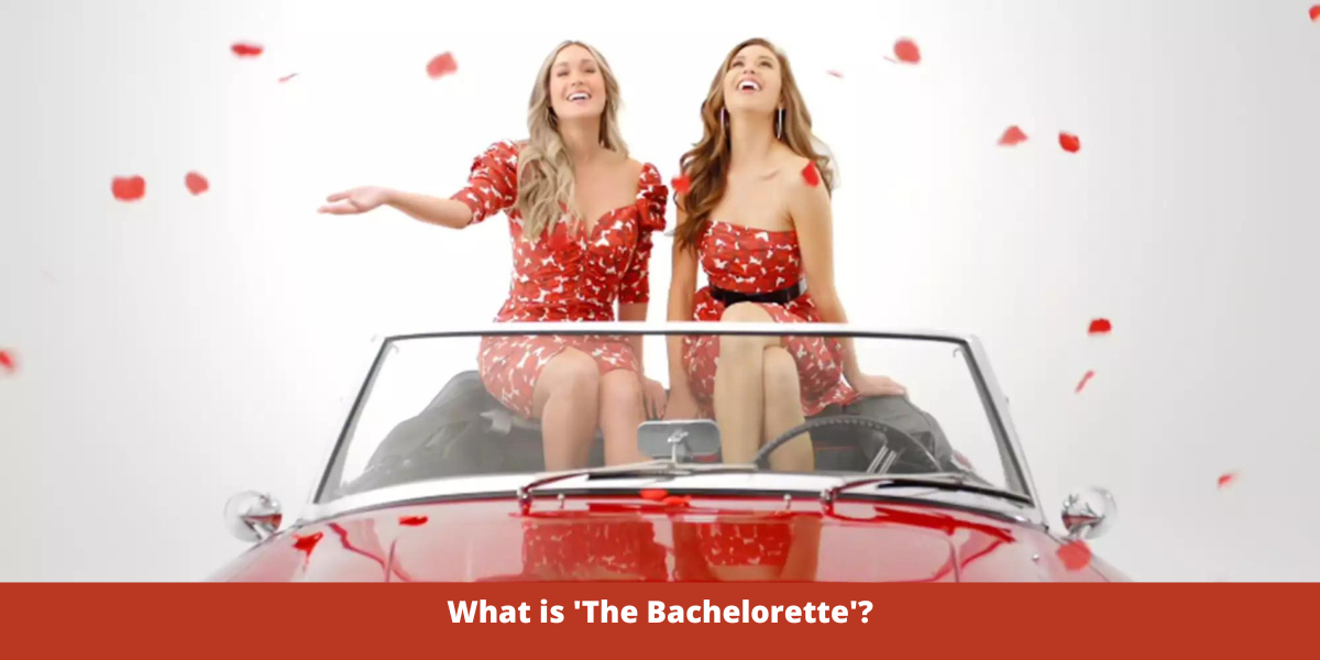 What is 'The Bachelorette'?