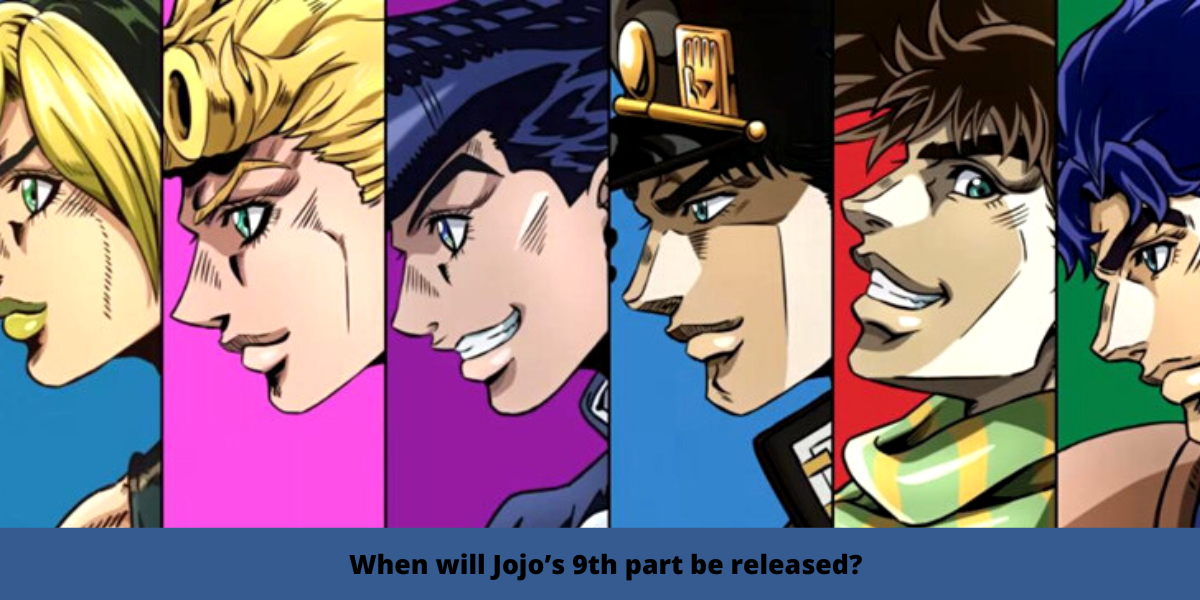 When will Jojo’s 9th part be released?