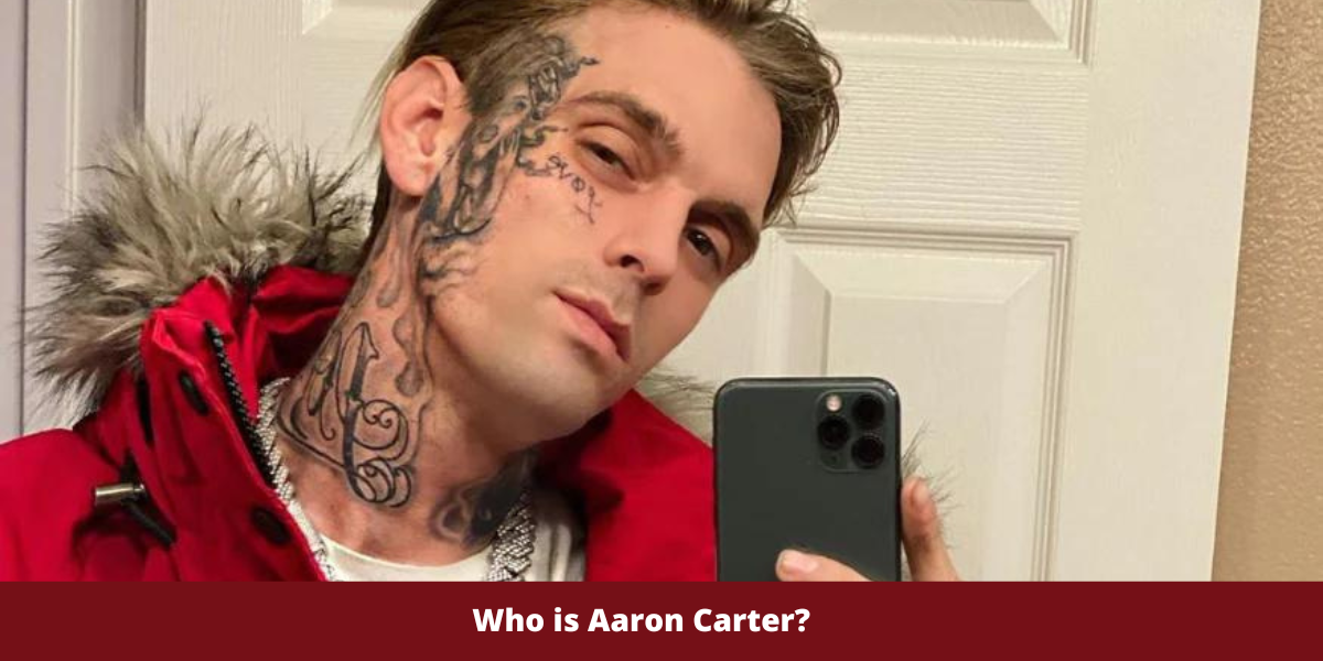 Who is Aaron Carter?