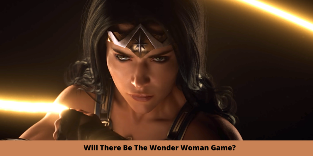 Will There Be The Wonder Woman Game?